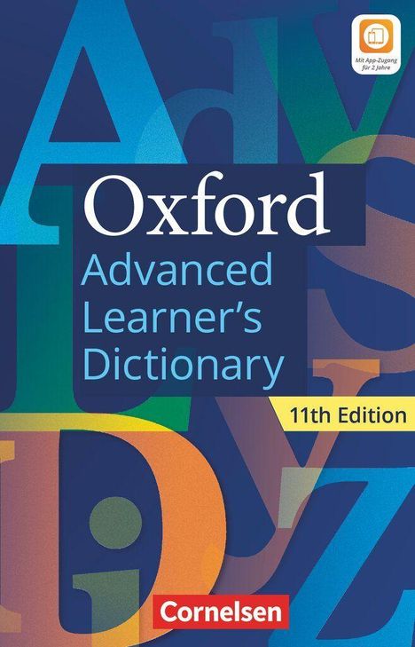 „Oxford Advanced Learner’s Dictionary, 11th Edition.“ Buntes Design mit großen Buchstaben im Hintergrund. Cornelsen-Logo.