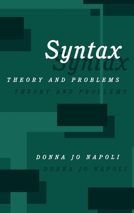 "Syntax: Theory and Problems" von Donna Jo Napoli. Grüner Hintergrund mit geometrischen Formen.