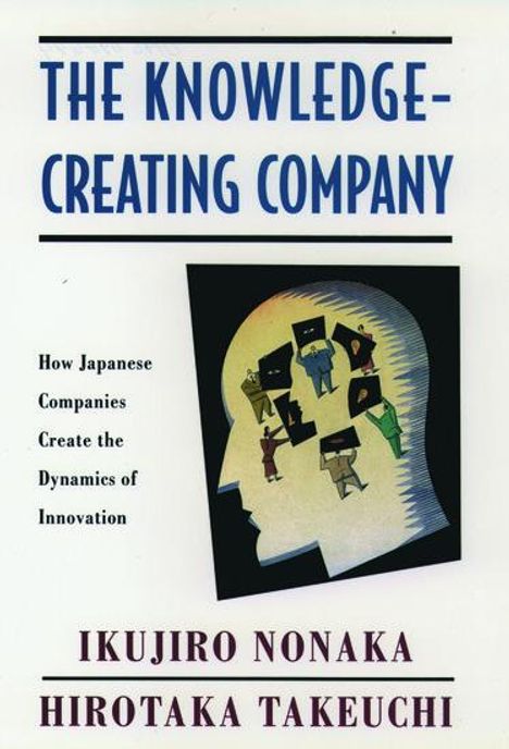 Ikujiro Nonaka: The Knowledge-Creating Company, Buch