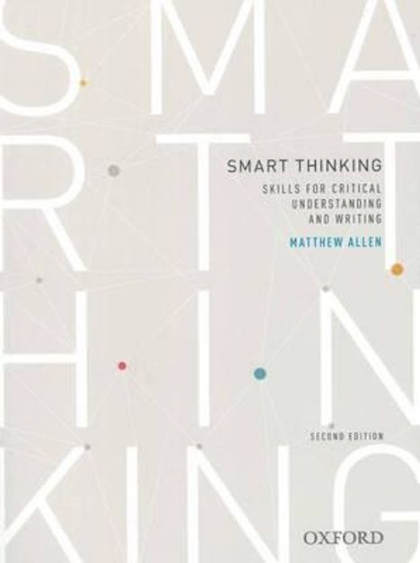 Matthew Allen: Smart Thinking: Skills for Critical Understanding and Writing, Second Edition - Re-Issue, Buch