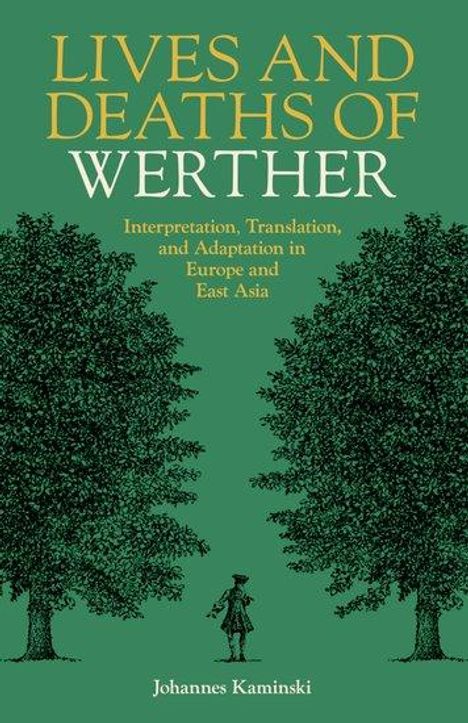 Johannes Kaminski: Lives and Deaths of Werther, Buch