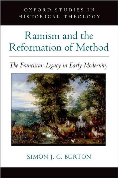 Simon J G Burton: Ramism and the Reformation of Method, Buch
