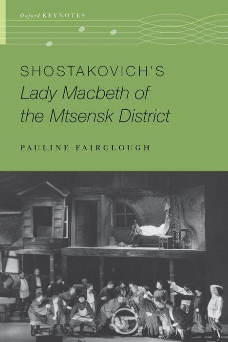 Pauline Fairclough: Shostakovich's Lady Macbeth of the Mtsensk District, Buch