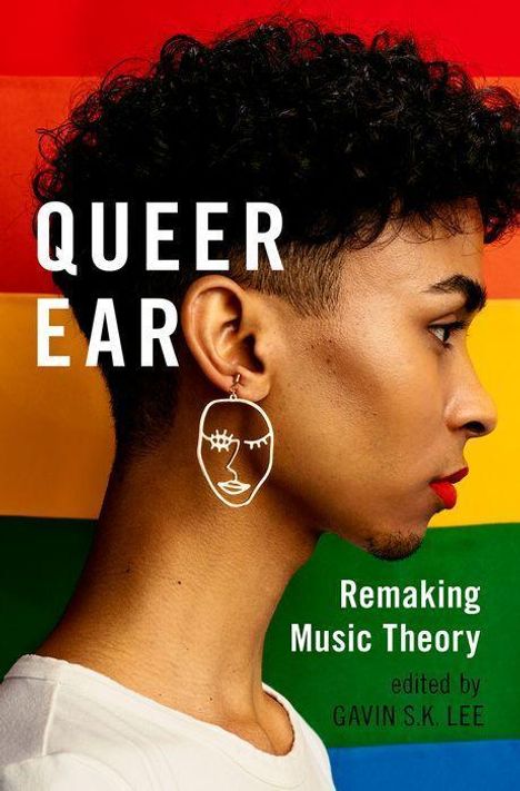 Queer Ear: Remaking Music Theory, Buch