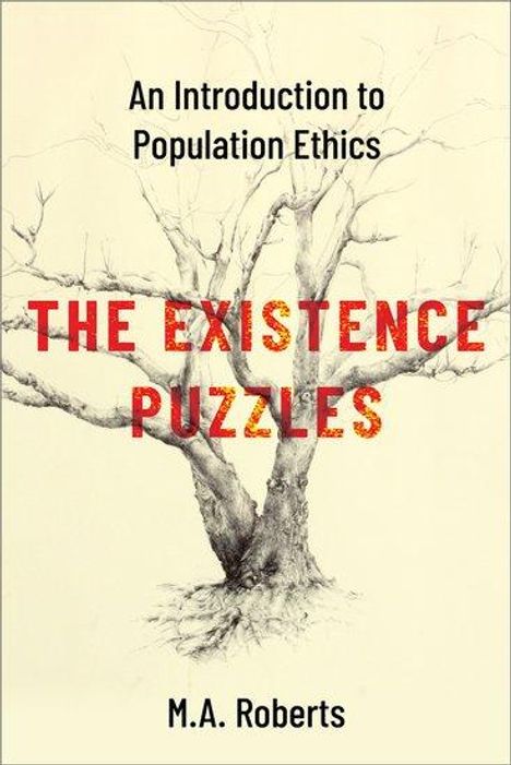 M a Roberts: The Existence Puzzles, Buch