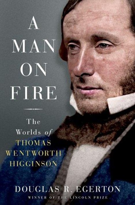 Douglas R Egerton: A Man on Fire, Buch