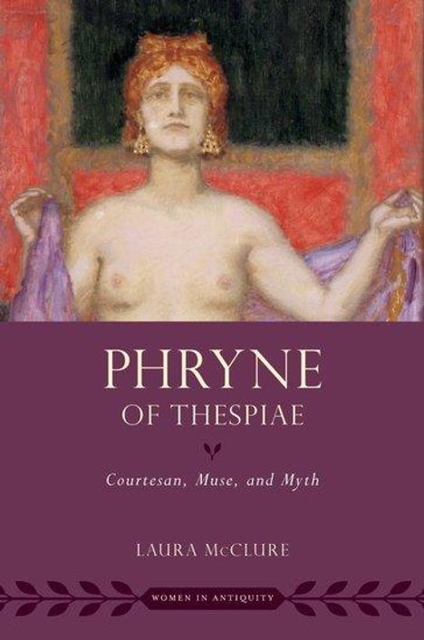 Laura Mcclure: Phryne of Thespiae, Buch