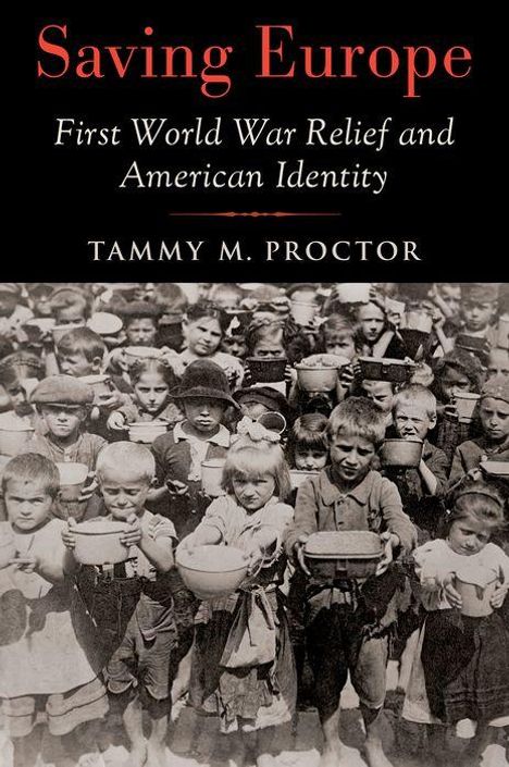 Tammy M. Proctor: Saving Europe, Buch