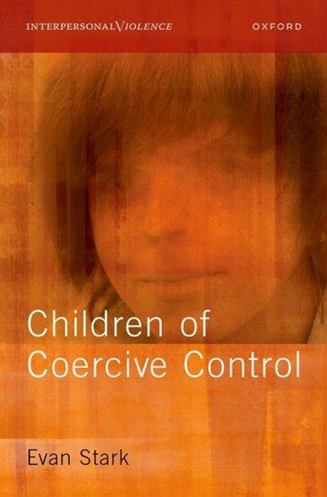 Evan Stark: Children of Coercive Control, Buch