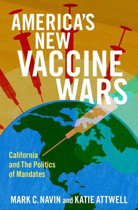 Mark C Navin: America's New Vaccine Wars, Buch