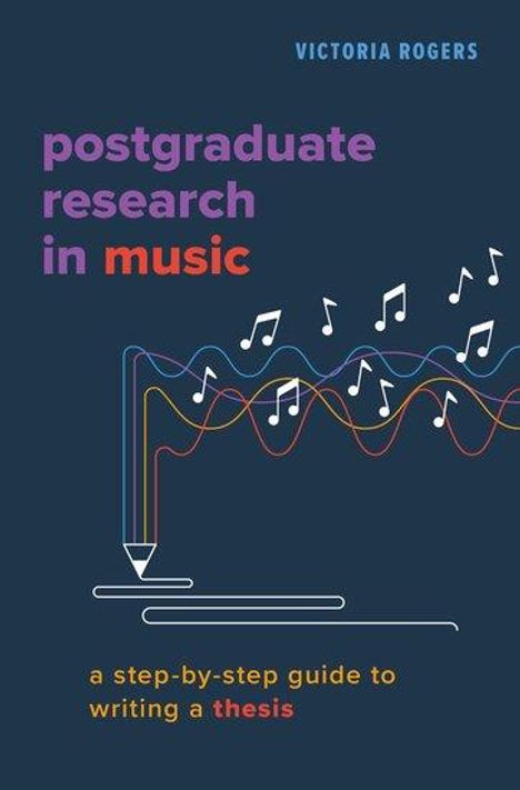 Victoria Rogers: Postgraduate Research in Music, Buch