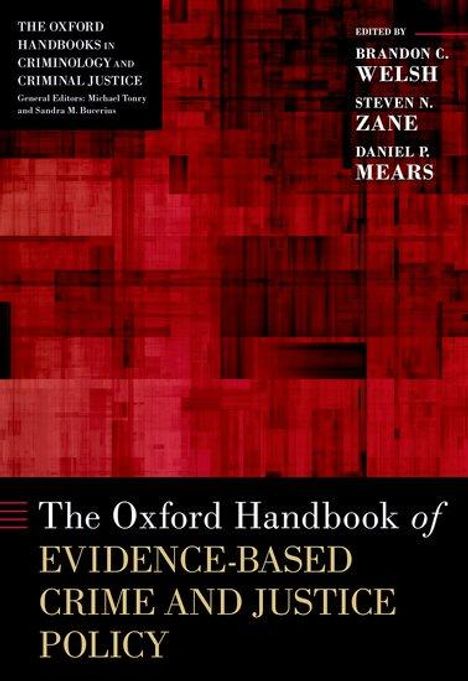 Daniel P Mears: The Oxford Handbook of Evidence-Based Crime and Justice Policy, Buch