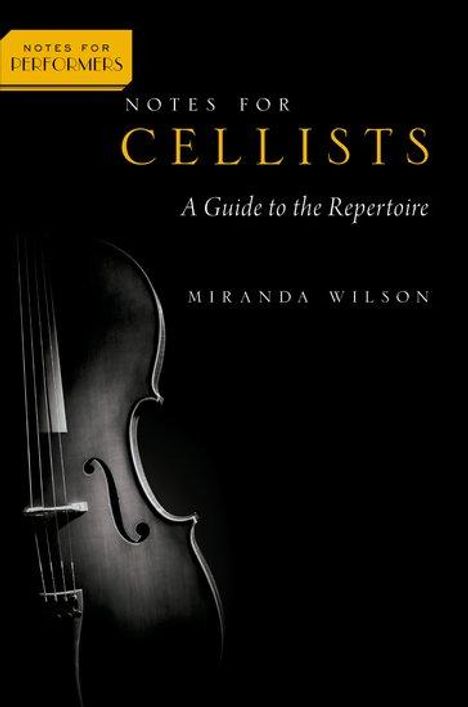 Miranda Wilson: Notes for Cellists, Buch