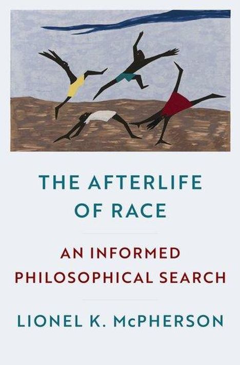 Lionel K. McPherson: The Afterlife of Race, Buch