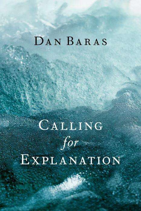 Dan Baras: Calling for Explanation, Buch