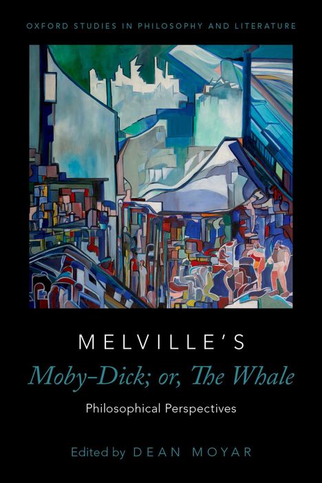 "Moby-Dick; or, The Whale. Philosophical Perspectives. Edited by Dean Moyar." Abstrakte Illustration mit geometrischen Formen.