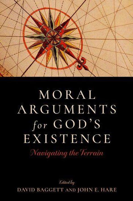 "Moral Arguments for God's Existence: Navigating the Terrain" von David Baggett und John E. Hare. Kompass-Design oben.