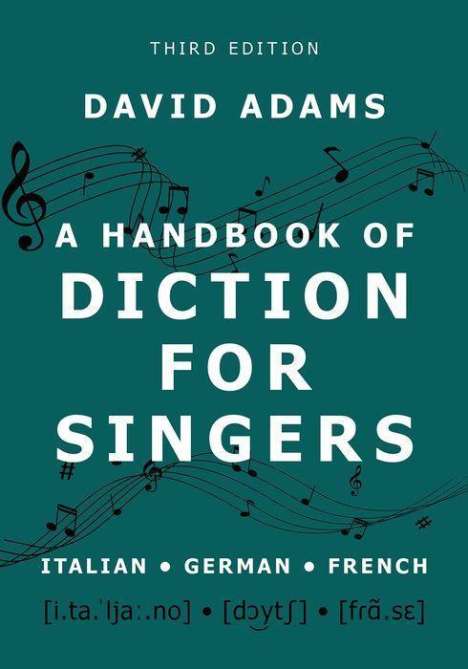 David Adams: A Handbook of Diction for Singers: Italian, German, French, Buch