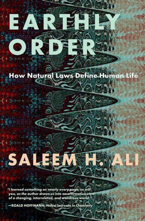Saleem H. Ali: Earthly Order, Buch