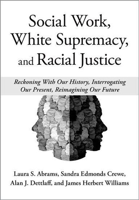 Social Work, White Supremacy, and Racial Justice, Buch