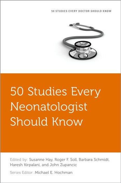 50 Studies Every Neonatologist Should Know, Buch