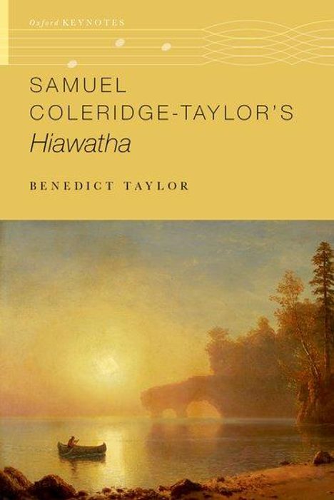 Benedict Taylor: Samuel Coleridge-Taylor's Hiawatha, Buch