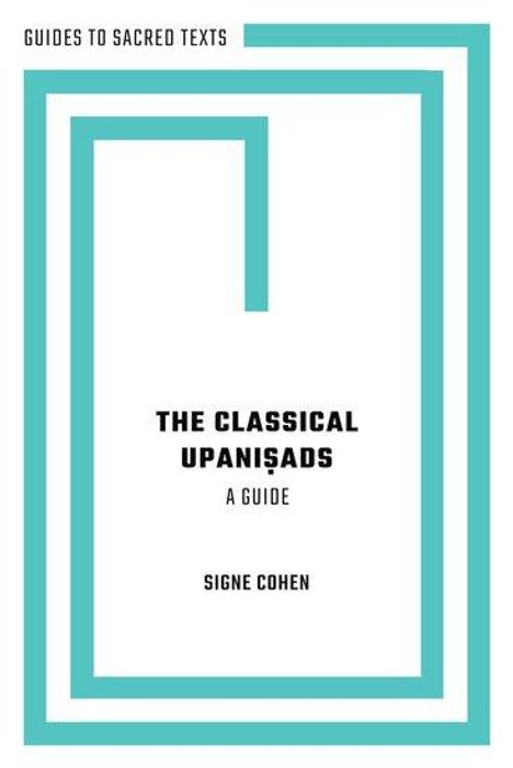 Signe Cohen: The Classical Upanisads, Buch