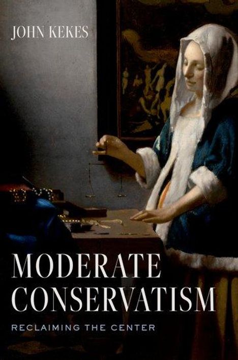 John Kekes: Moderate Conservatism, Buch