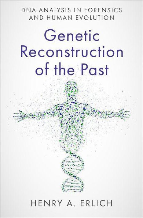 Henry A Erlich: Genetic Reconstruction of the Past, Buch