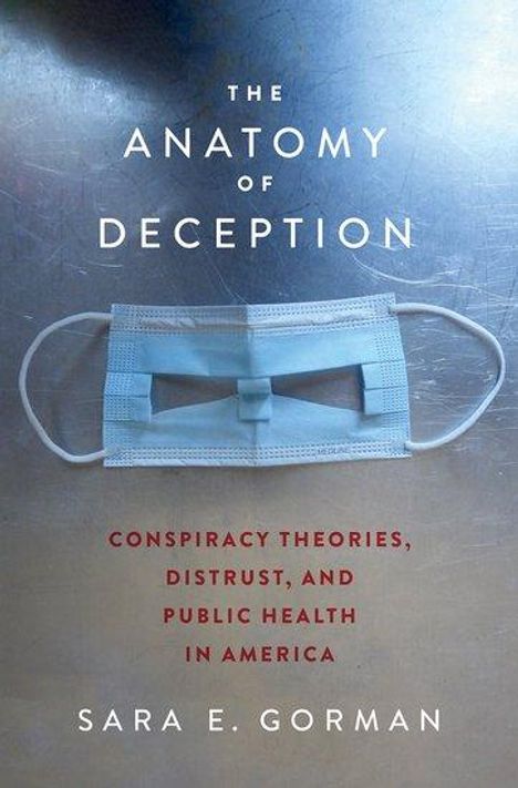 Sara E. Gorman: The Anatomy of Deception, Buch