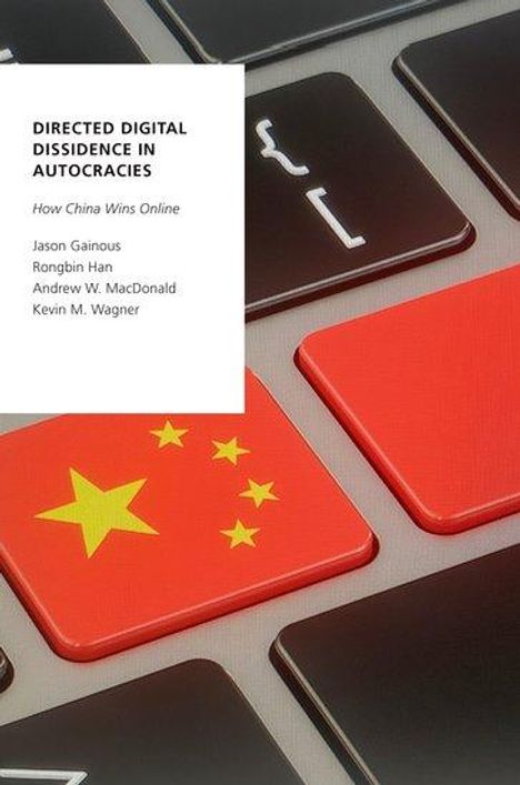 Jason Gainous: Directed Digital Dissidence in Autocracies, Buch