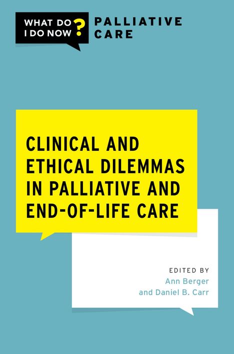 Clinical and Ethical Dilemmas in Palliative and End-Of-Life Care, Buch