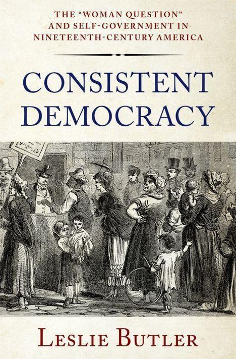 Leslie Butler: Consistent Democracy, Buch