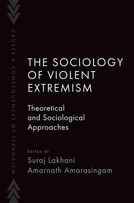 The Sociology of Violent Extremism, Buch