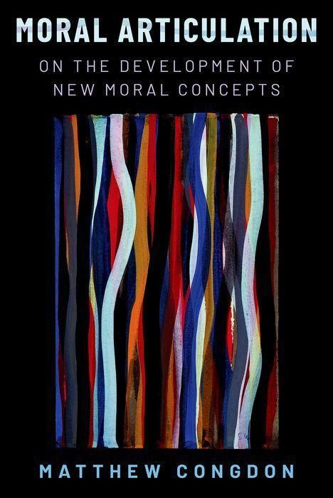 Matthew Congdon: Moral Articulation, Buch