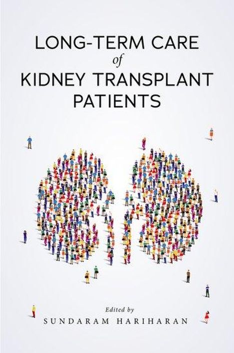 Sundaram Hariharan: Long-Term Care of Kidney Transplant Patients, Buch