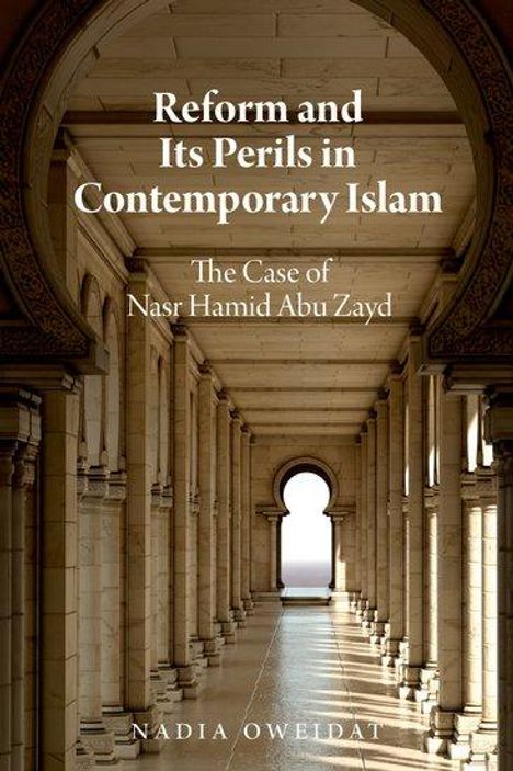 Nadia Oweidat: Reform and Its Perils in Contemporary Islam, Buch