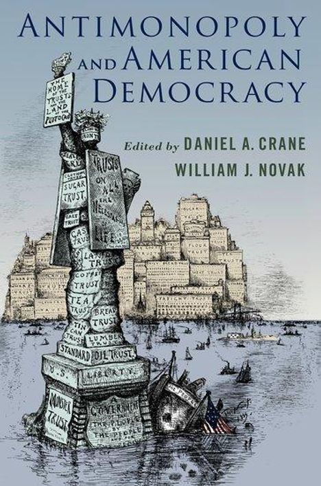 Crane: Antimonopoly and American Democracy, Buch