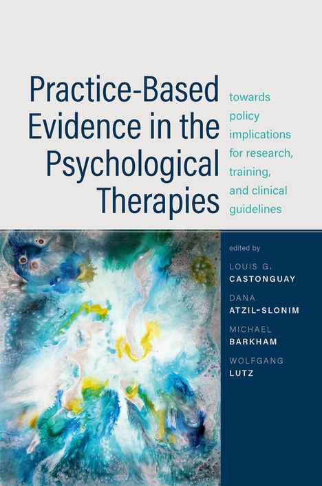 Ein Buchcover mit dem Titel: "Practice-Based Evidence in the Psychological Therapies". Unten eine abstrakte Illustration.