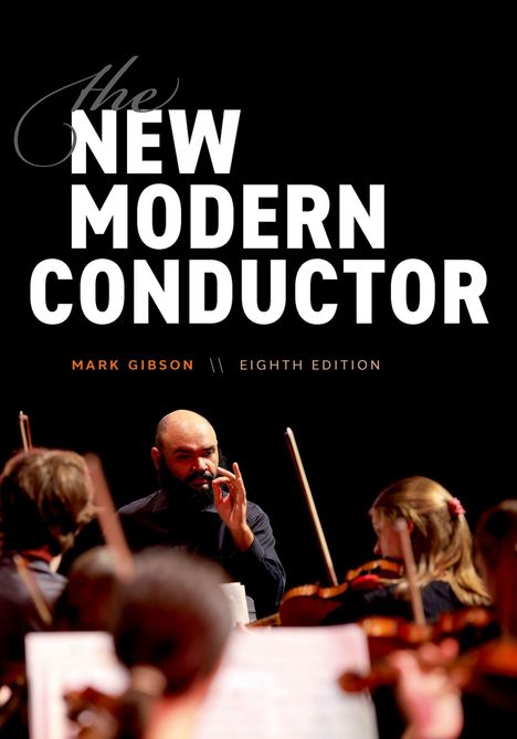 "The New Modern Conductor" von Mark Gibson. Ein Dirigent leitet ein Orchester, umgeben von Musikern mit Streichinstrumenten.