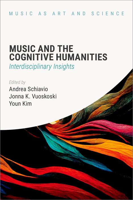 "Music and the Cognitive Humanities: Interdisciplinary Insights." Buntes abstraktes Design mit fließenden Farbströmen.