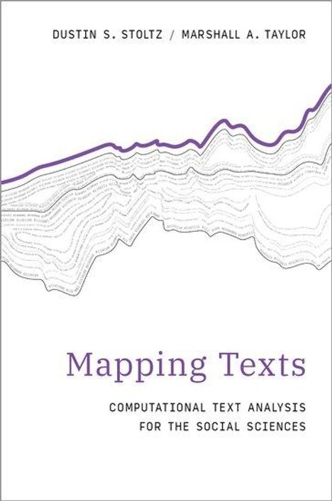 Dustin S Stoltz: Mapping Texts, Buch