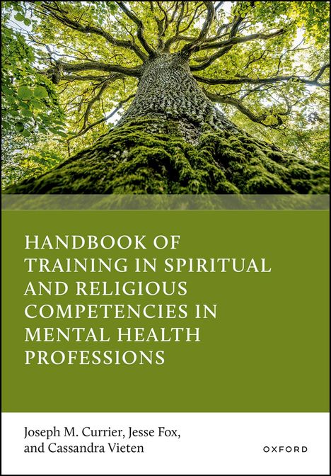 "Handbook of Training in Spiritual and Religious Competencies in Mental Health Professions." Baum von unten.