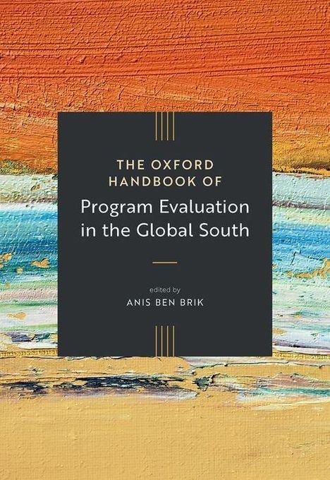 The Oxford Handbook of Program Evaluation in the Global South, Buch