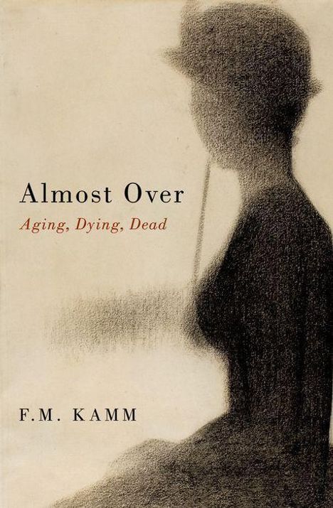 F M Kamm: Almost Over, Buch