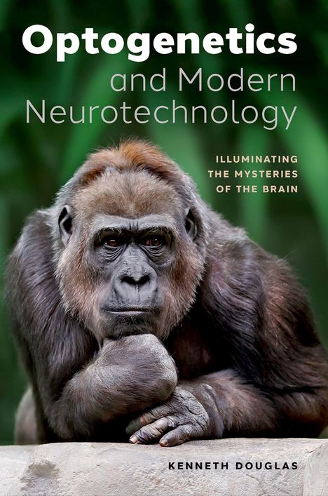 „Optogenetics and Modern Neurotechnology“ und „ILLUMINATING THE MYSTERIES OF THE BRAIN“. Gorilla im Vordergrund.