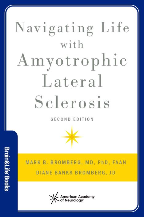 „Navigating Life with Amyotrophic Lateral Sclerosis, Second Edition“ steht oben. Autoren sind Mark B. Bromberg und Diane Banks Bromberg.
