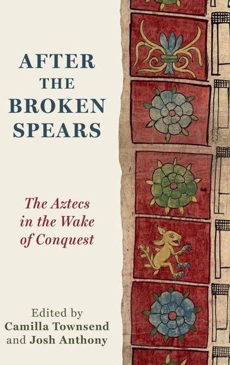 „After the Broken Spears: The Aztecs in the Wake of Conquest“; florale und tierische Azteken-Muster auf einer alten Textur.
