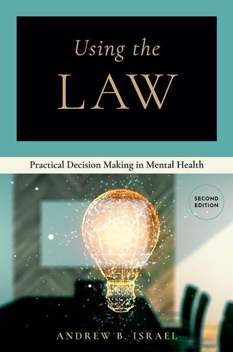 Andrew B Israel: Using the Law, Buch