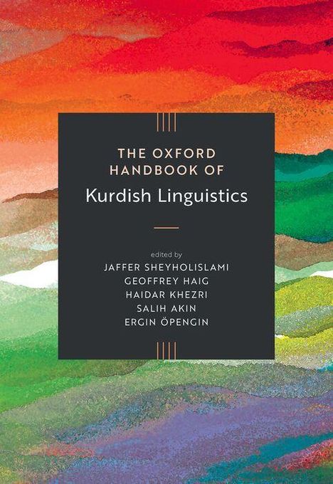 "The Oxford Handbook of Kurdish Linguistics" von fünf Herausgebern. Bunte abstrakte Landschaft im Hintergrund.